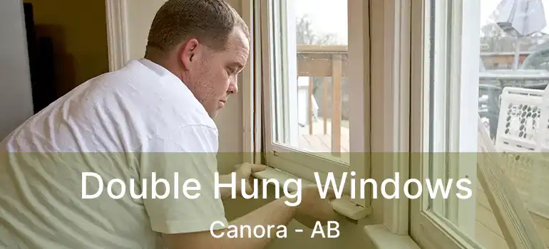  Double Hung Windows Canora - AB