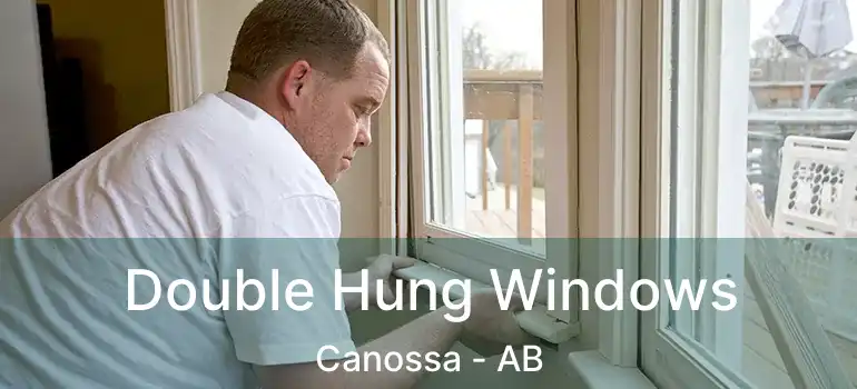 Double Hung Windows Canossa - AB
