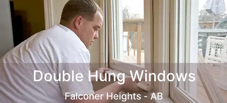  Double Hung Windows Falconer Heights - AB