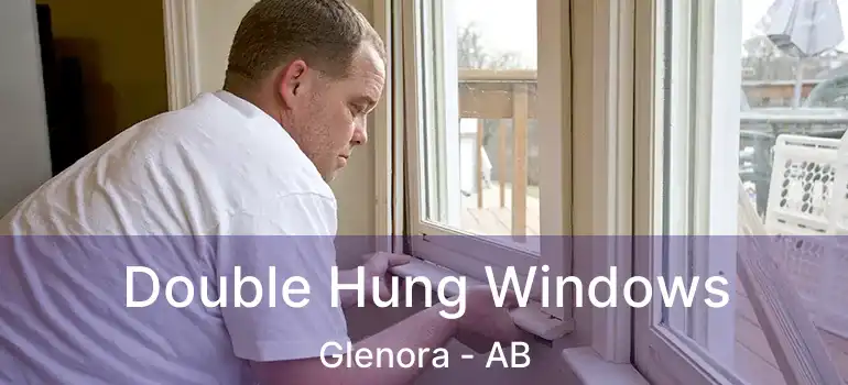  Double Hung Windows Glenora - AB