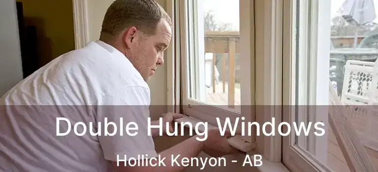 Double Hung Windows Hollick Kenyon - AB