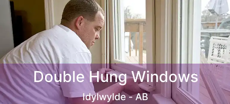  Double Hung Windows Idylwylde - AB