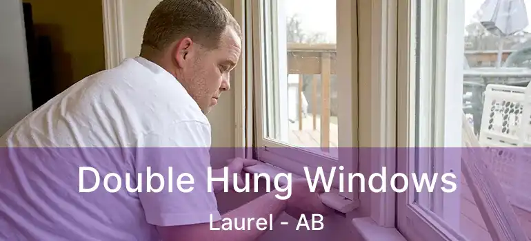  Double Hung Windows Laurel - AB