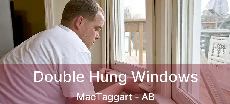  Double Hung Windows MacTaggart - AB