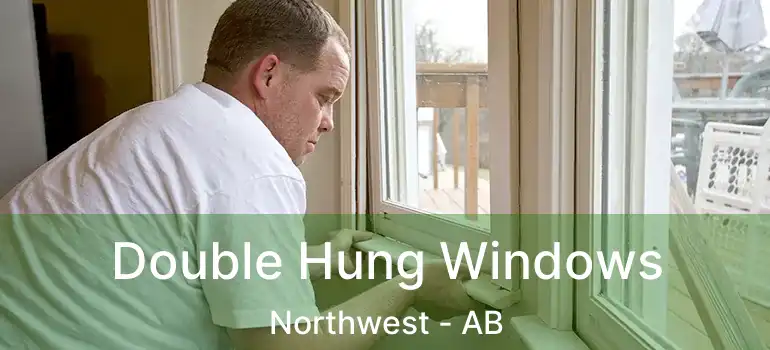  Double Hung Windows Northwest - AB