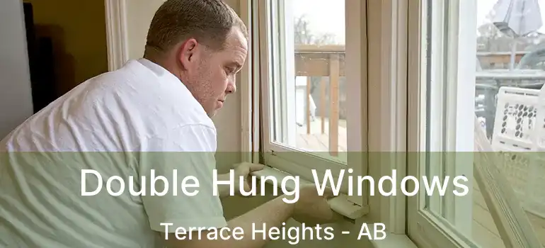  Double Hung Windows Terrace Heights - AB