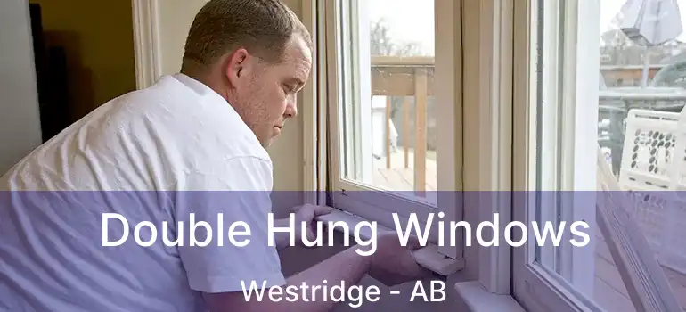  Double Hung Windows Westridge - AB