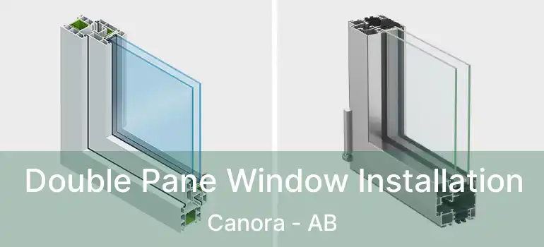  Double Pane Window Installation Canora - AB