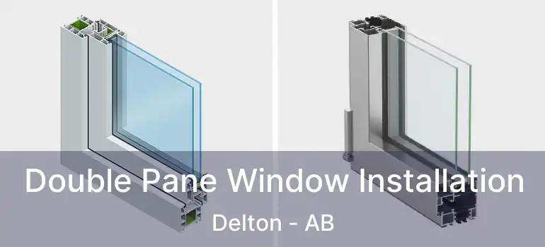  Double Pane Window Installation Delton - AB