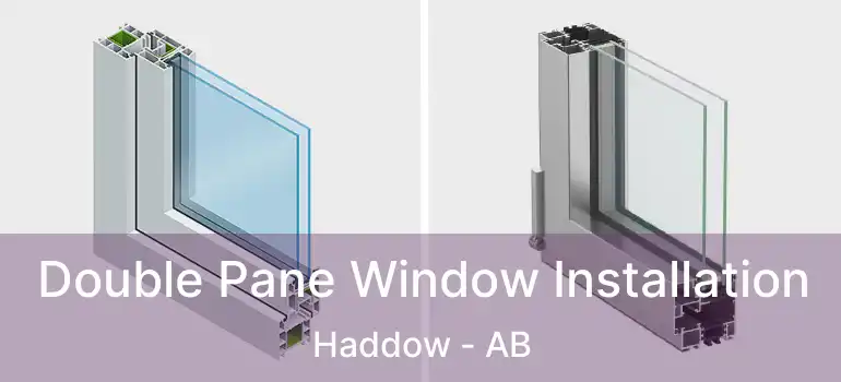  Double Pane Window Installation Haddow - AB