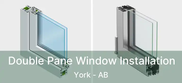  Double Pane Window Installation York - AB