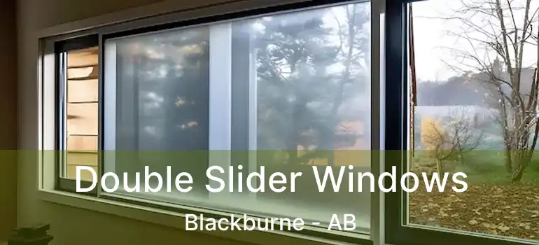 Double Slider Windows Blackburne - AB