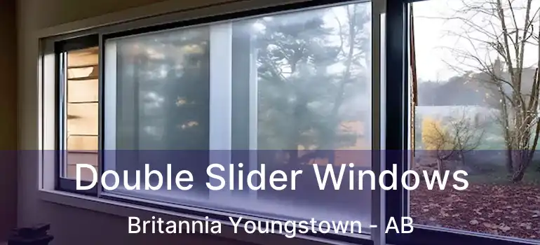  Double Slider Windows Britannia Youngstown - AB