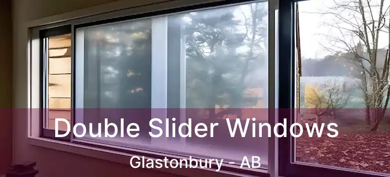  Double Slider Windows Glastonbury - AB