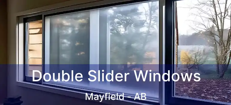  Double Slider Windows Mayfield - AB
