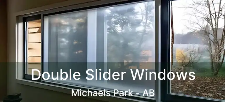  Double Slider Windows Michaels Park - AB