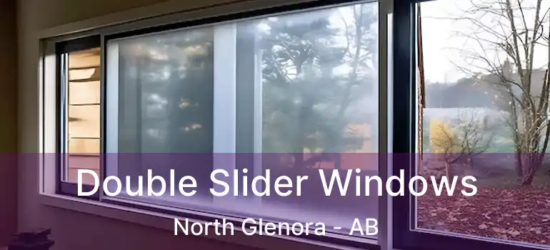  Double Slider Windows North Glenora - AB