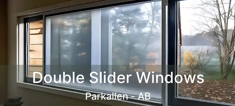  Double Slider Windows Parkallen - AB
