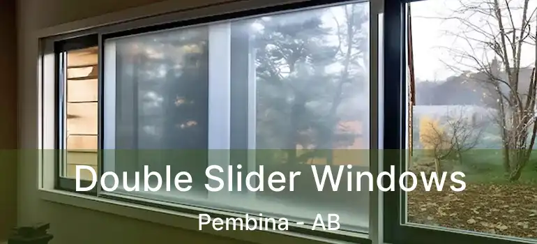  Double Slider Windows Pembina - AB