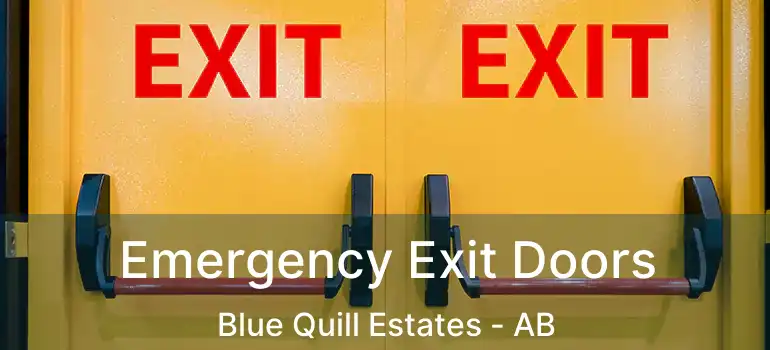  Emergency Exit Doors Blue Quill Estates - AB