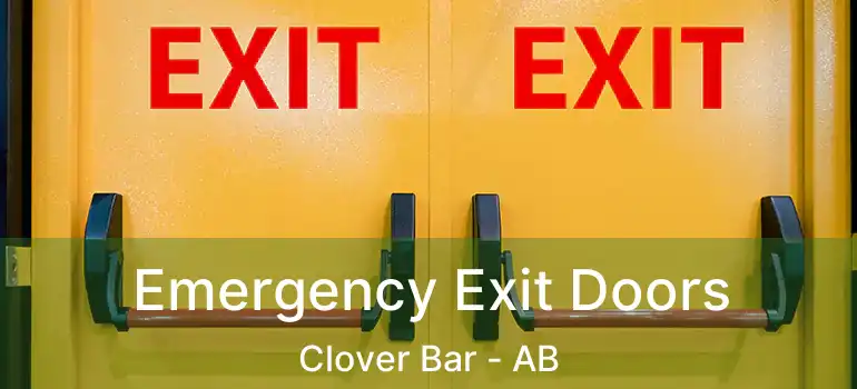  Emergency Exit Doors Clover Bar - AB
