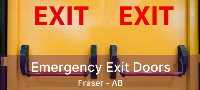  Emergency Exit Doors Fraser - AB