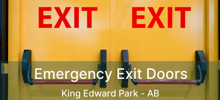  Emergency Exit Doors King Edward Park - AB