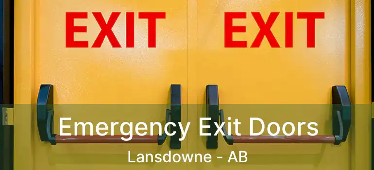  Emergency Exit Doors Lansdowne - AB