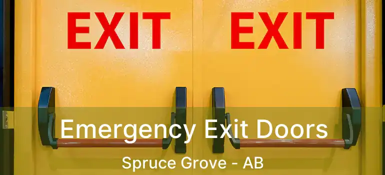  Emergency Exit Doors Spruce Grove - AB