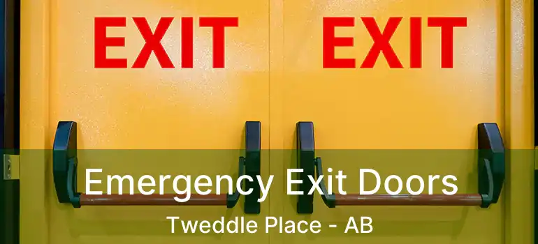 Emergency Exit Doors Tweddle Place - AB