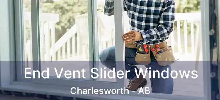  End Vent Slider Windows Charlesworth - AB