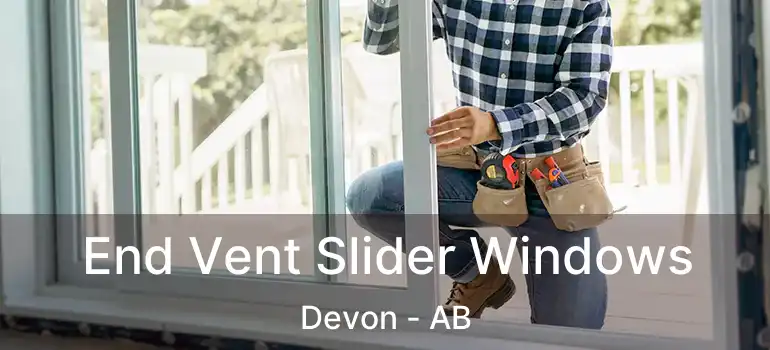  End Vent Slider Windows Devon - AB