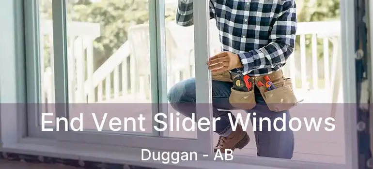  End Vent Slider Windows Duggan - AB