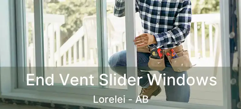  End Vent Slider Windows Lorelei - AB