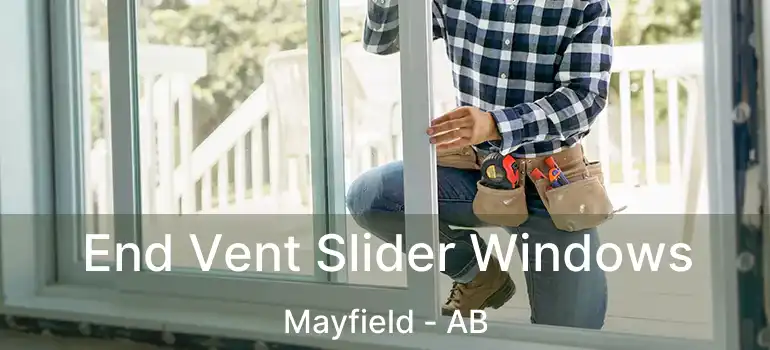  End Vent Slider Windows Mayfield - AB