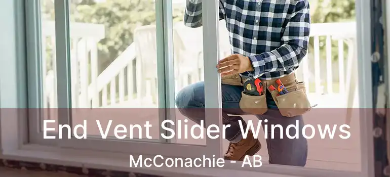  End Vent Slider Windows McConachie - AB