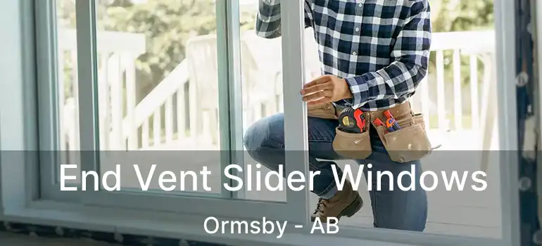  End Vent Slider Windows Ormsby - AB