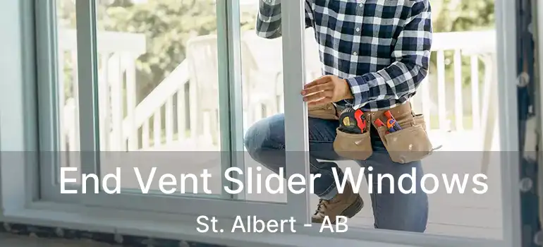  End Vent Slider Windows St. Albert - AB