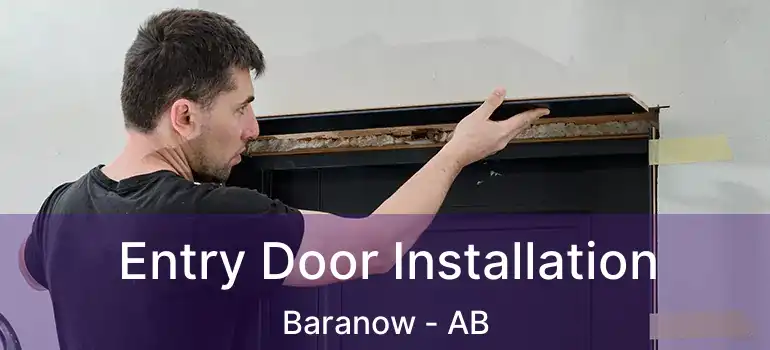  Entry Door Installation Baranow - AB
