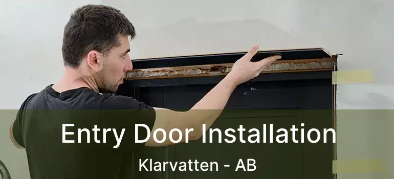  Entry Door Installation Klarvatten - AB