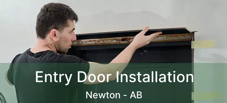  Entry Door Installation Newton - AB