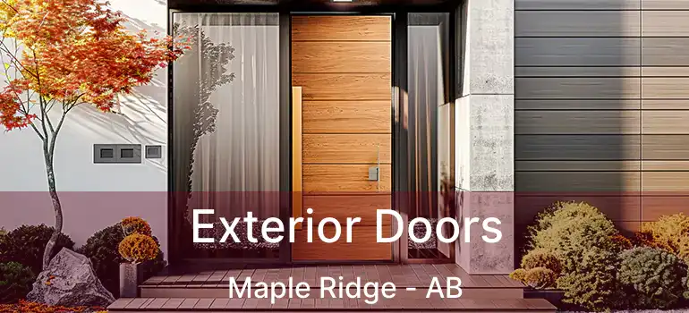  Exterior Doors Maple Ridge - AB
