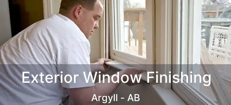  Exterior Window Finishing Argyll - AB
