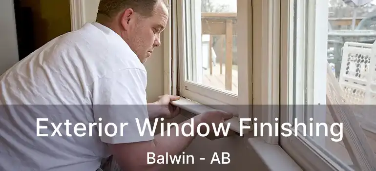  Exterior Window Finishing Balwin - AB
