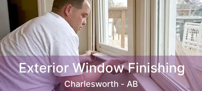  Exterior Window Finishing Charlesworth - AB