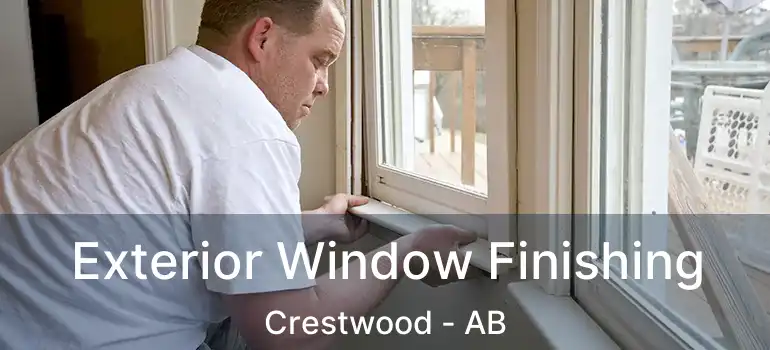  Exterior Window Finishing Crestwood - AB