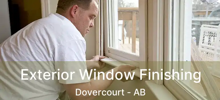  Exterior Window Finishing Dovercourt - AB