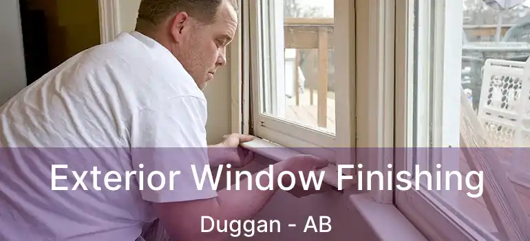 Exterior Window Finishing Duggan - AB