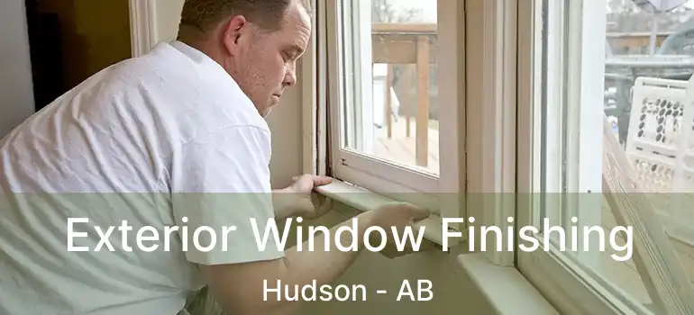  Exterior Window Finishing Hudson - AB