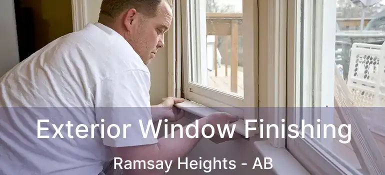  Exterior Window Finishing Ramsay Heights - AB